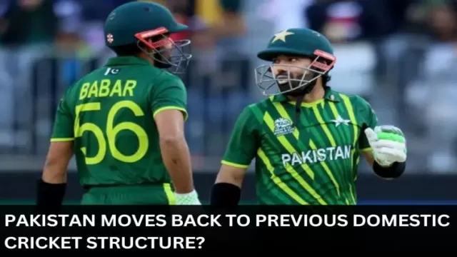 Pakistan moves back to previous domestic cricket