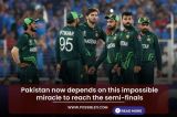 Pakistan now depends on this impossible miracle to reach the semi-finals