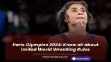 Paris Olympics 2024: Know all about United World Wrestling Rules