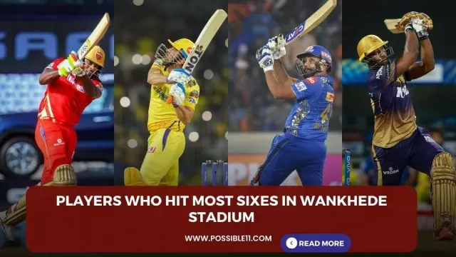 Players who hit most sixes in Wankhede