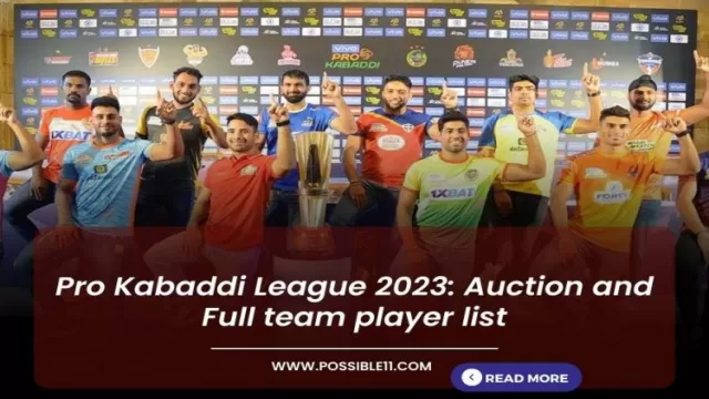 Pro Kabaddi League 2023: Auction and Full