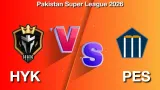 PSL 2026: HYK vs PES Match Prediction: Who Will Win Todays Match 15?