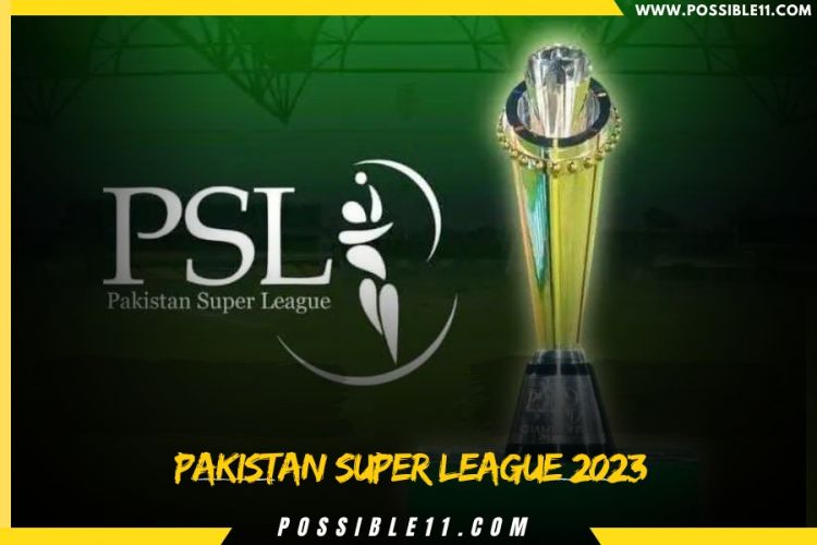 PSL (Pakistan Super League) 2023: Teams, Schedule, And All You Need To Know