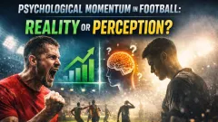 Psychological Momentum in Football: Reality Picture