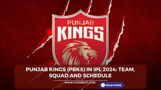 Punjab Kings (PBKS) in IPL 2024: Team,