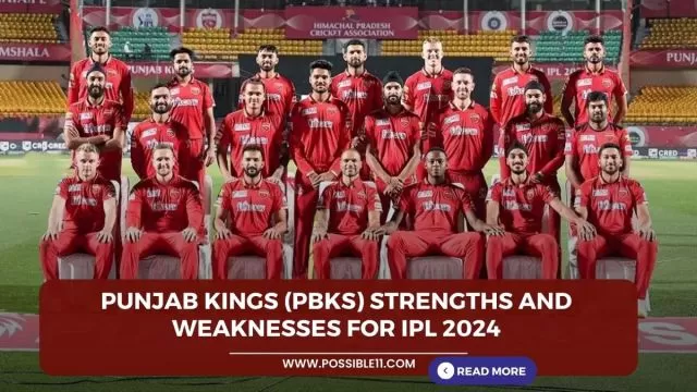 Punjab Kings (PBKS) Strengths and Weakness for