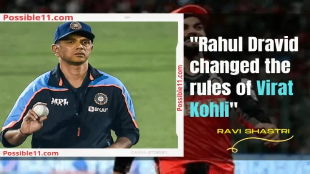 Rahul Dravid changed the rules of Virat