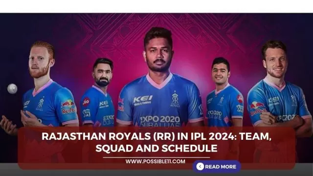 Rajasthan Royals (RR) in IPL 2024: Team,