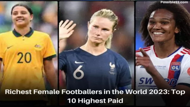 Richest Female Footballers in the World 2023: