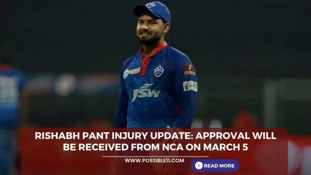 Rishabh Pant injury update: Approval will be