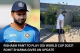 Rishabh Pant To Play ODI World Cup 2023? Rohit Sharma gives an update