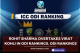 Rohit Sharma overtakes Virat Kohli in ODI rankings, ODI rankings