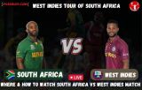 SA vs WI LIVE Streaming, Where & How to watch South Africa vs West Indies Match