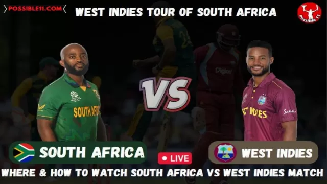 SA vs WI LIVE Streaming, Where &