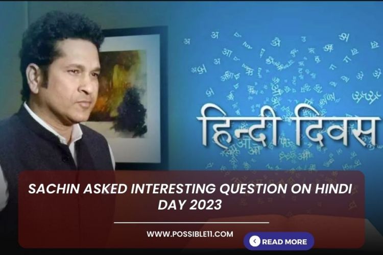 Sachin asked interesting question on Hindi Day 2023