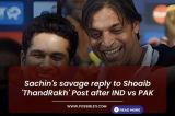 Sachin's savage reply to Shoaib 'ThandRakh' Post after IND vs PAK