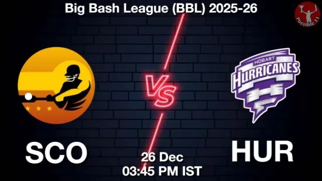 SCO vs HUR BBL 2025-26, Pitch Report, Head to Head, Playing 11, AI Prediction