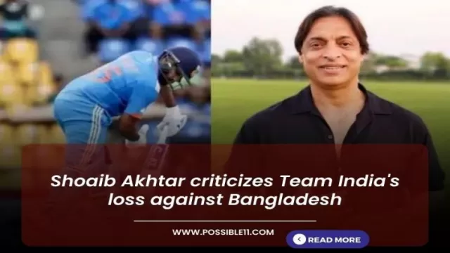 Shoaib Akhtar criticizes Team Indias loss against