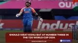 Should Virat Kohli bat at number three in the T20 World Cup 2024