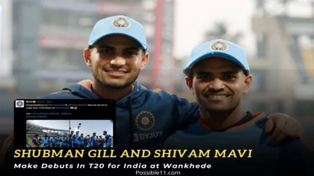 Shubman Gill, Shivam Mavi Make Debuts In
