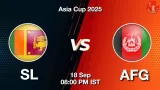SL vs AFG Asia Cup 2025: Pitch Report, Head-to-Head, Playing 11, AI Prediction