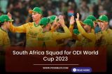South Africa announces squad for World Cup 2023