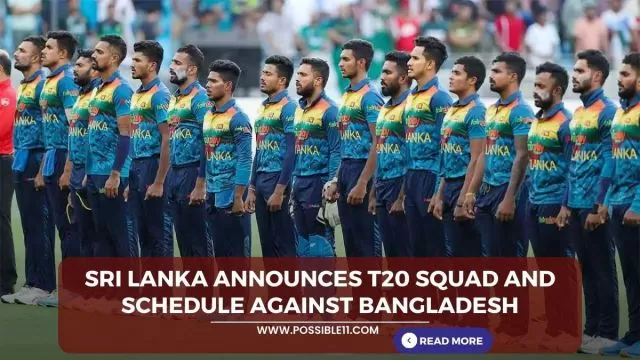 Sri Lanka announces T20 squad and schedule