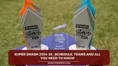 Super Smash 2024-25 : Schedule, Picture
