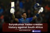 Suryakumar Yadav creates history against South Africa