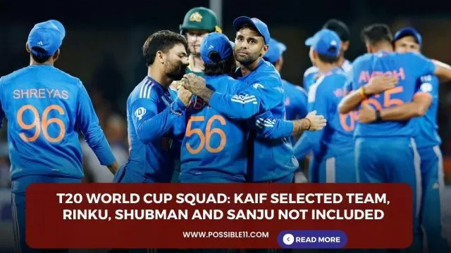 T20 World Cup squad: Kaif selected team,