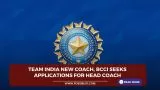 Team India New Coach, BCCI seeks applications for head coach