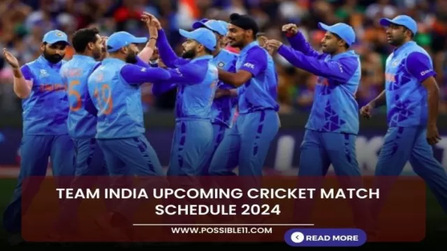 Team India upcoming Cricket match schedule 2024 
