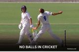 The Complete Guide to No Balls in Cricket