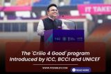 The 'Criiio 4 Good' program Introduced by ICC, BCCI and UNICEF 