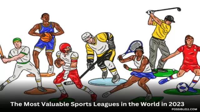 The Most Valuable Sports Leagues in the