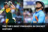 The Top 5 Best Finishers in Cricket History