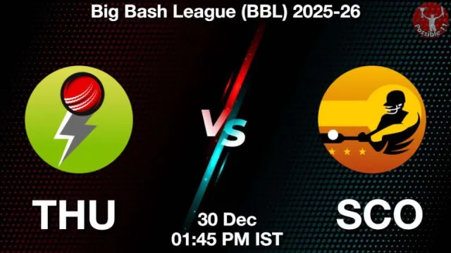 THU vs SCO BBL