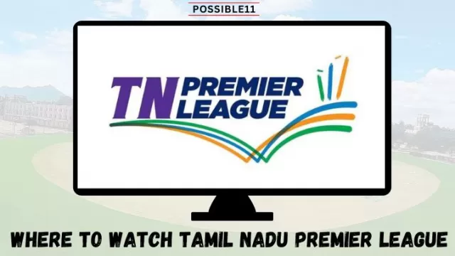 TNPL 2023: Where to watch Tamil Nadu