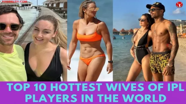 Top 10 hottest wives of IPL players