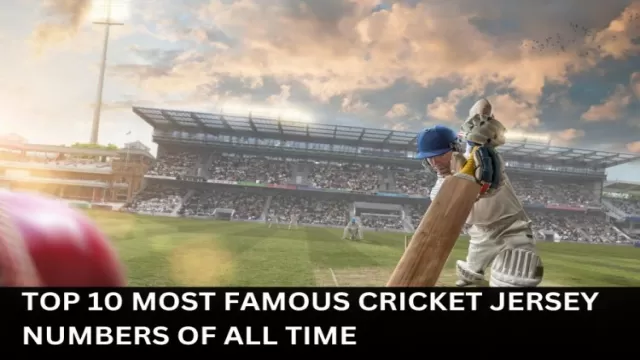 Top 10 Most Famous Cricket Jersey Numbers