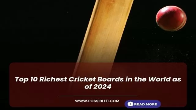 Top 10 Richest Cricket Boards in the