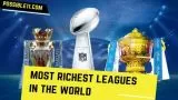 Top 10 Richest Sports Leagues In The World Now 2024