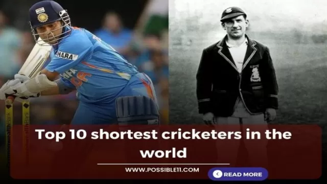 Top 10 shortest cricketers in the world