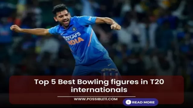Top 5 Best Bowling figures in T20