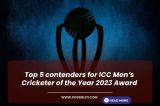 Top 5 contenders for ICC Men’s Cricketer of the Year 2023 Award