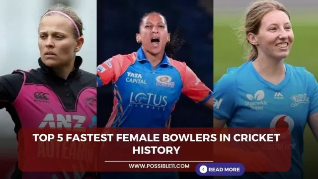 Top 5 Fastest Female Bowlers in Cricket
