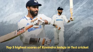 Top 5 highest scores of Ravindra