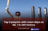 Top 6 players with most days as No. 1 in ODI history
