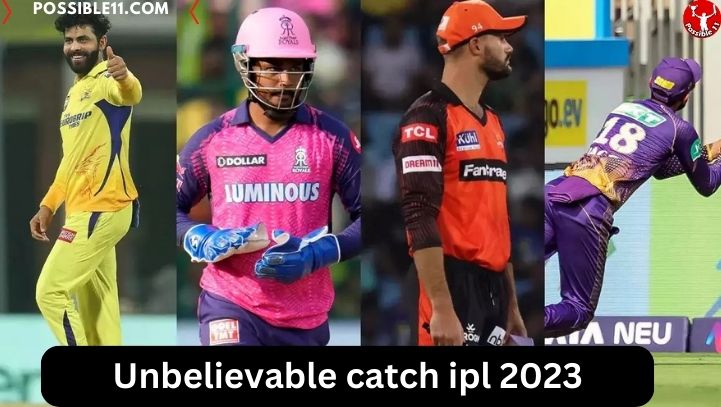 unbelievable catch ipl 2023