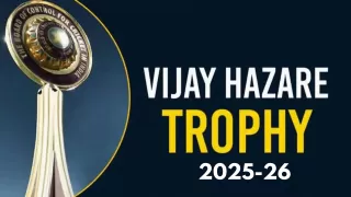 Vijay Hazare Trophy 2025–26: Full Schedule